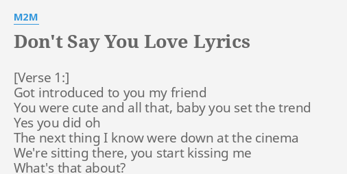 Don T Say You Love Lyrics By M2m Got Introduced To You