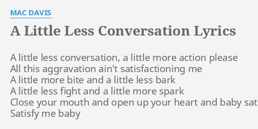 a-little-less-conversation-lyrics-by-mac-davis-a-little-less