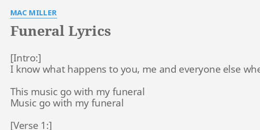 Mac Miller - Funeral (Lyrics) 