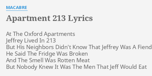 Apartment 213 Lyrics By Macabre At The Oxford Apartments