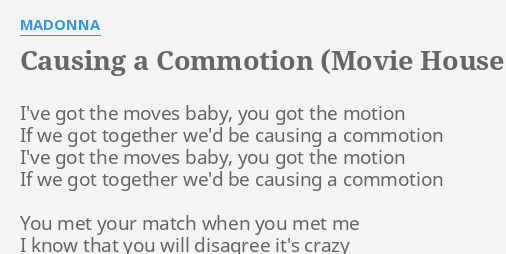 Causing A Commotion Movie House Mix Lyrics By Madonna I Ve Got The Moves