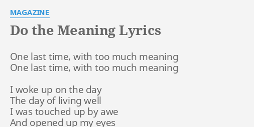 Do The Meaning Lyrics By Magazine One Last Time With