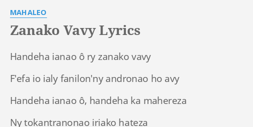 Zanako Vavy Lyrics By Mahaleo Handeha Ianao O Ry