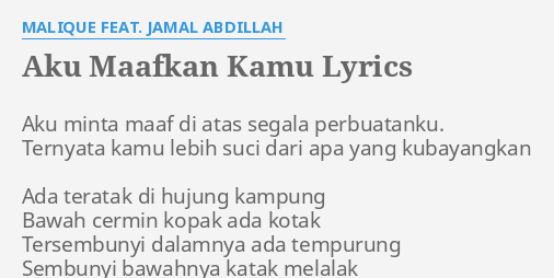 aku maafkan kamu lyric