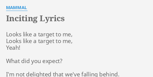 inciting-lyrics-by-mammal-looks-like-a-target