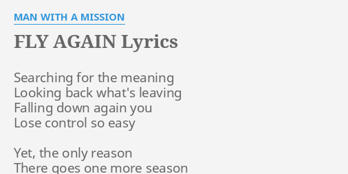 Fly Again Lyrics By Man With A Mission Searching For The Meaning