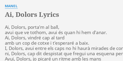 Ai Dolors Lyrics By Manel Ai Dolors Porta M Al