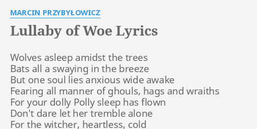 "LULLABY OF WOE" LYRICS By MARCIN PRZYBYŁOWICZ: Wolves Asleep Amidst The...