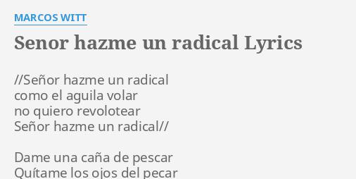 SENOR HAZME UN RADICAL