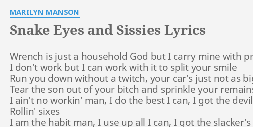 snake-eyes-and-sissies-lyrics-by-marilyn-manson-wrench-is-just-a