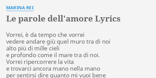 Le Parole Dell Amore Lyrics By Marina Rei Vorrei E Da Tempo