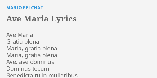 ave-maria-lyrics-by-mario-pelchat-ave-maria-gratia-plena