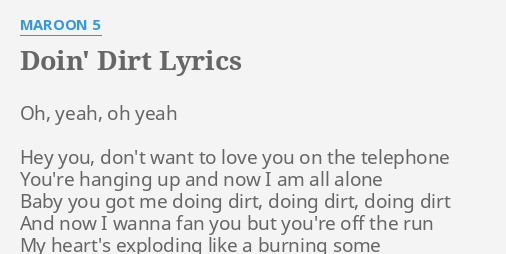 maroon 5 doin dirt lyrics