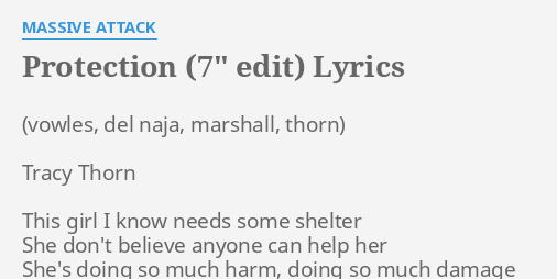 Protection 7 Edit Lyrics By Massive Attack Tracy Thorn This Girl