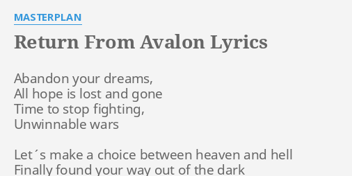 "RETURN FROM AVALON" LYRICS By MASTERPLAN: Abandon Your Dreams, All...