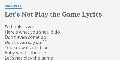 Are You Ready To Play The Game Lyrics Lyricswalls