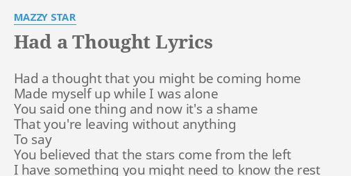 had-a-thought-lyrics-by-mazzy-star-had-a-thought-that