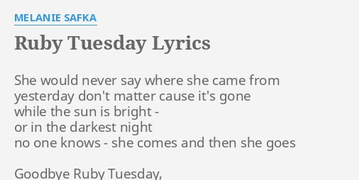 Melanie Safka - Ruby Tuesday Lyrics