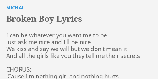 broken-boy-lyrics-by-michal-i-can-be-whatever