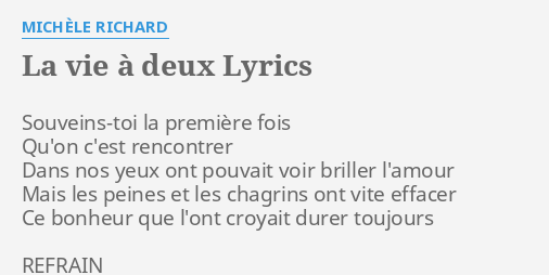 La Vie A Deux Lyrics By Michele Richard Souveins Toi La Premiere Fois