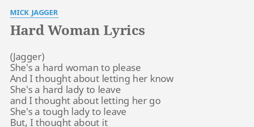 hard-woman-lyrics-by-mick-jagger-she-s-a-hard-woman