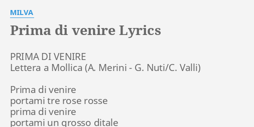 Prima Di Venire Lyrics By Milva Prima Di Venire Lettera