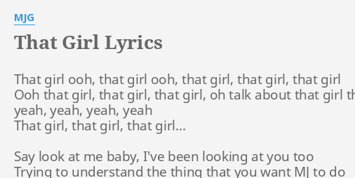 That Girl Lyrics By Mjg That Girl Ooh That