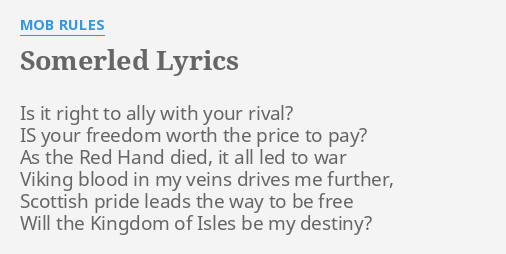 Somerled Lyrics By Mob Rules Is It Right To