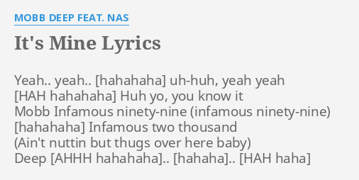 Mobb Deep ft. Nas - It's Mine (Lyrics) 