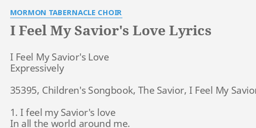 church of jesus christ i feel my savior's love lyrics