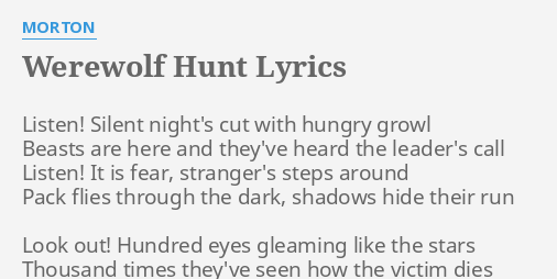 Werewolf Hunt Lyrics - Morton - Only on JioSaavn