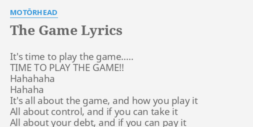 The Game Lyrics By Motorhead It S Time To Play