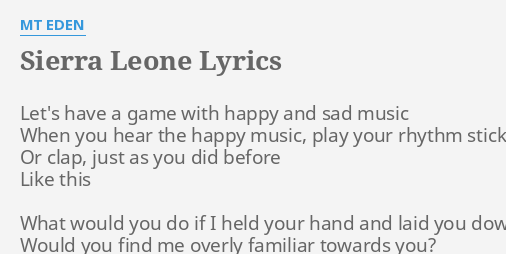 Sierra Leone Lyrics By Mt Eden Let S Have A Game