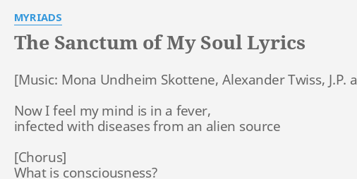 The Sanctum Of My Soul Lyrics By Myriads Now I Feel My