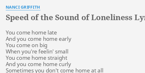 speed of the sound of loneliness lyrics nanci griffith