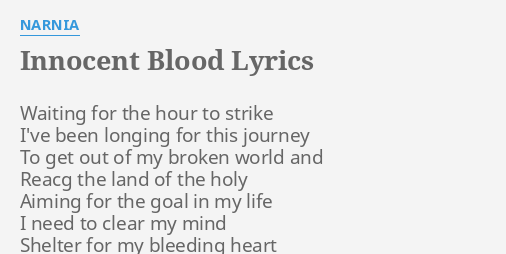 Innocent Blood Lyrics By Narnia Waiting For The Hour