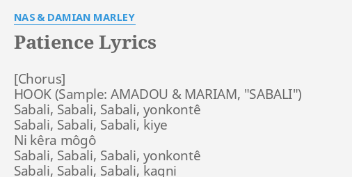 Nas & Damian Marley  Patience (Lyrics) 