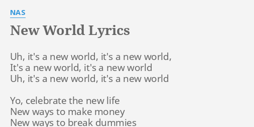 it's a new world song lyrics