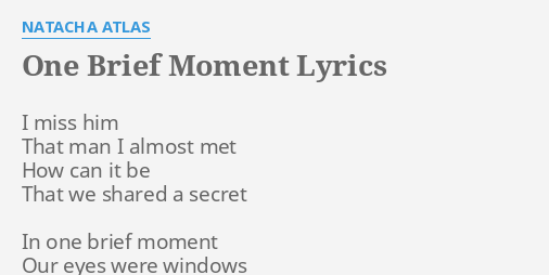 one-brief-moment-lyrics-by-natacha-atlas-i-miss-him-that