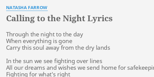 Natasha Farrow – Calling to the Night Lyrics
