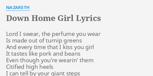 down-home-girl-lyrics-by-nazareth-lord-i-swear-the