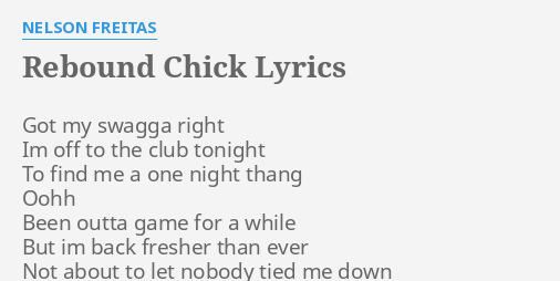 Rebound Chick Lyrics. 