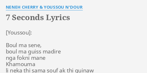 youssou n'dour ft neneh cherry 7 seconds lyrics