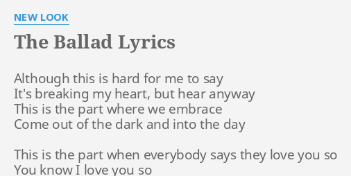 The Ballad Lyrics By New Look Although This Is Hard