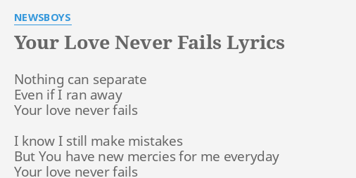 Newsboys - Your Love Never Fails (Lyrics) 