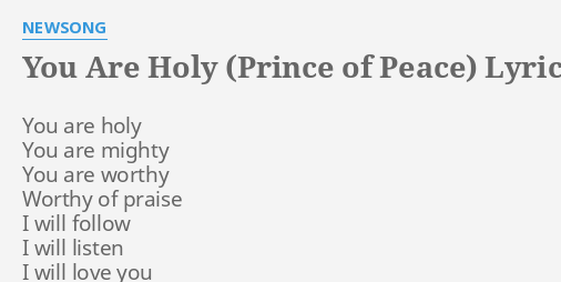 you are holy prince of peace lyrics