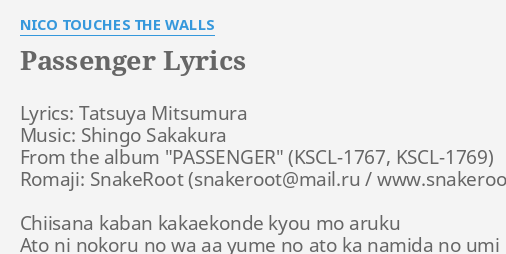 Passenger Lyrics By Nico Touches The Walls Lyrics Tatsuya Mitsumura Music