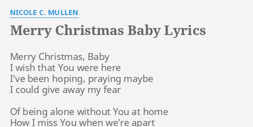 Merry Christmas Baby Lyrics By Nicole C Mullen Merry Christmas