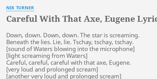 careful-with-that-axe-eugene-lyrics-by-nik-turner-down-down-down