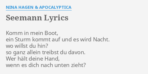 Seemann Lyrics By Nina Hagen Apocalyptica Komm In Mein Boot